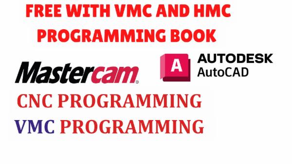 Vmc Milling Program.pdf FREE CNC VMC AUTOCAD MASTERCAM AND POWERMILL COURSE WITH VMC ...